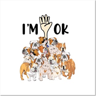 Full Of Pitbull I'm OK Posters and Art